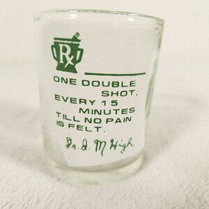 Double Shot Glass with a Prescription from Doctor "I AM High" New Hampshire